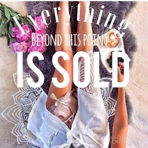 Everything SOLD past this point